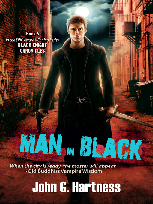 Title details for Man in Black by John G. Hartness - Wait list